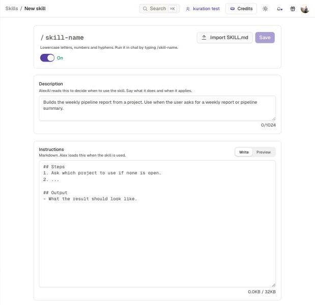 The AlexAI skill editor: a /skill-name, a description Alex reads to decide when to use the skill, Markdown instructions, and an Import SKILL.md button.