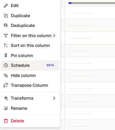 Column menu with the Schedule option